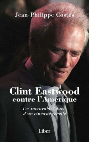 Clint eastwood contre l’amérique