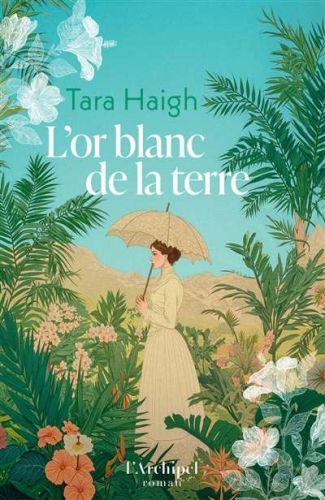 Or blanc de la terre, (l')