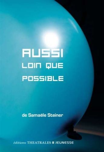Aussi loin que possible