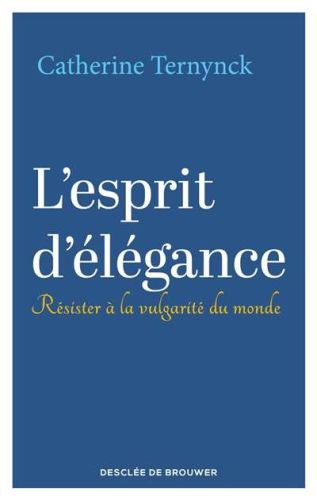 Esprit d'élégance, (l')