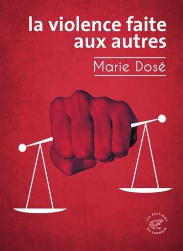 Violence faite aux autres, (la)