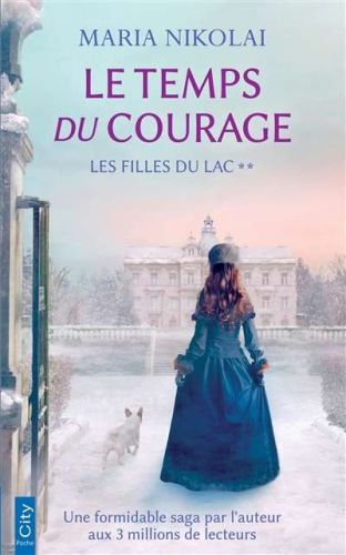 Temps du courage, (le)