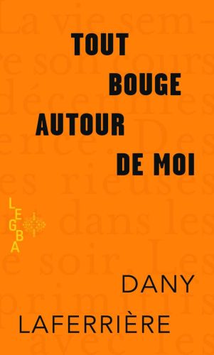 Tout bouge autour de moi (format poche)