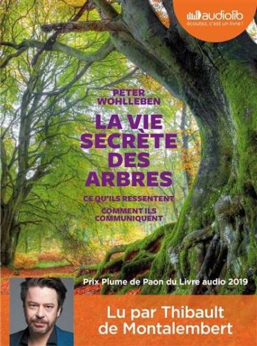 Vie secrète des arbres, (la)