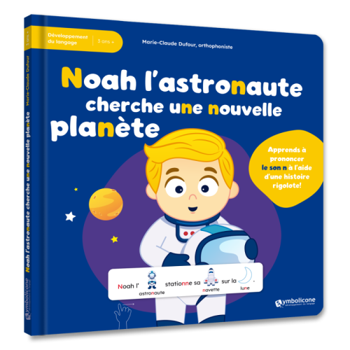 Noah l'astronaute cherche une nouvelle planète