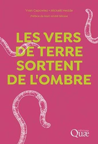 Vers de terre sortent de l'ombre, (les)