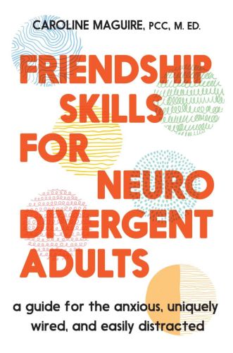 Friendship skills for neurodivergent adults