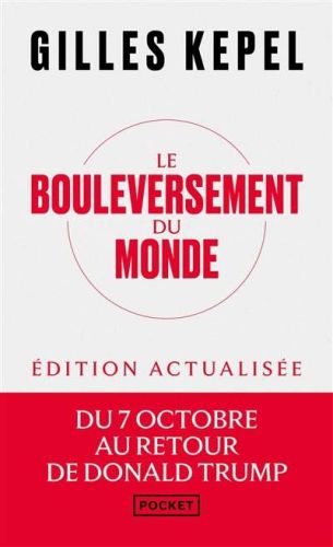 Bouleversement du monde, (le)