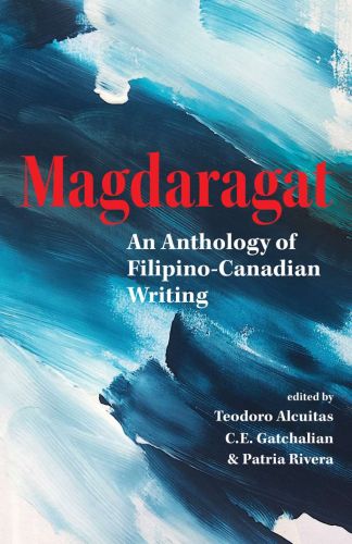 Magdaragat: an anthology of filipino-canadian writing