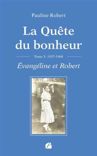 Quête du bonheur, (la)