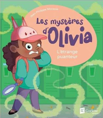 Étrange puanteur, (l'), tome 3, les mystères d'olivia