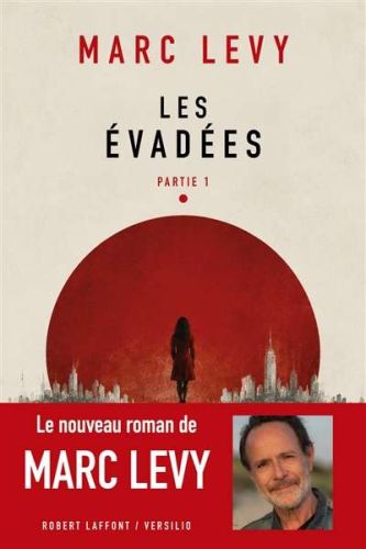 Évadées, vol. 1, (les)