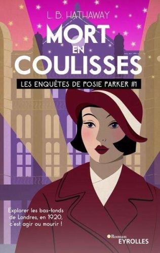 Mort en coulisses, tome 1, les enquêtes de posie parker