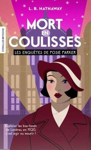 Mort en coulisses, tome 1, les enquêtes de posie parker