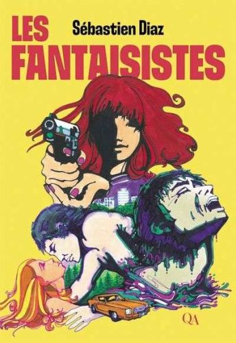 Fantaisistes, (les)