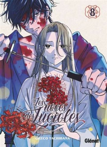 Noces des lucioles, vol. 8, (les)