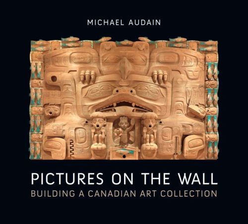 Pictures on the wall: building a canadian art collection