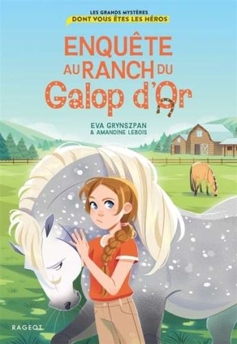 Enquête au ranch du galop d'or