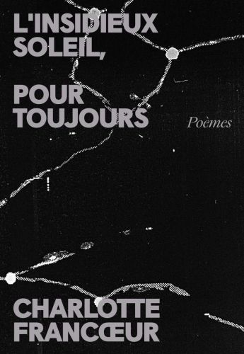 L' insidieux soleil, pour toujours