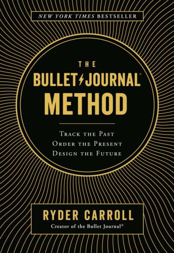 The bullet journal method