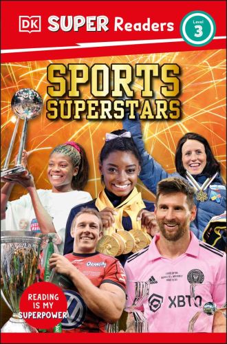 Dk super readers level 3 sports superstars