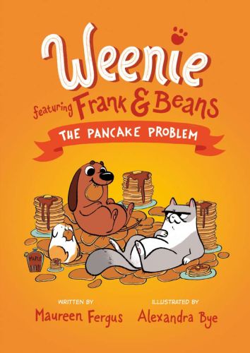 The pancake problem (weenie featuring frank and beans book #2)