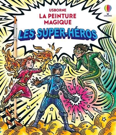 Super-héros, (les)