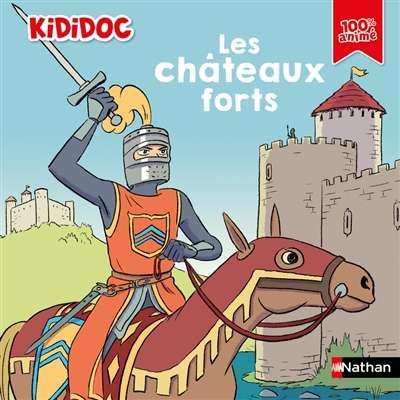 Châteaux forts, (les)