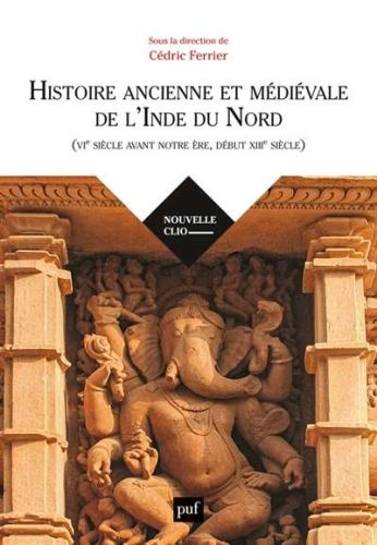 Histoire ancienne et médiévale de l'inde du nord (vie siècle avant notre ère, début xiiie siècle)