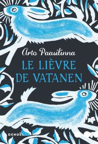 Lièvre de vatanen, (le)