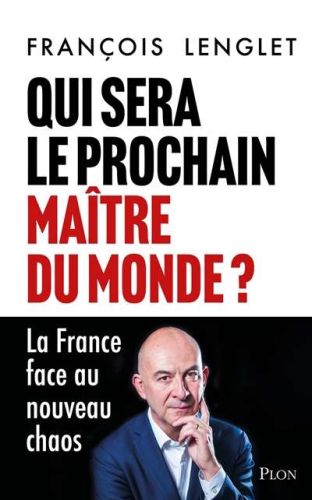 Qui sera le prochain maître du monde ?