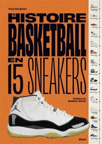 Une histoire du basketball en 15 sneakers