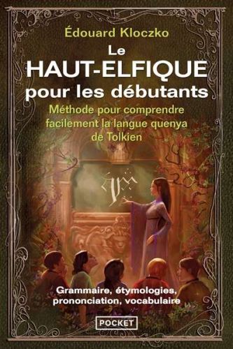 Haut-elfique pour les débutants, (le)