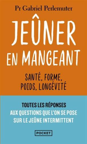 Jeûner en mangeant