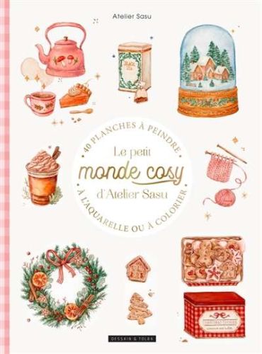 Petit monde cosy d'atelier sasu, (le)