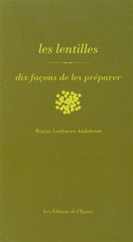 Lentilles, (les)