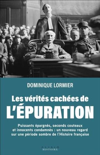 Vérités cachées de l'épuration, (les)