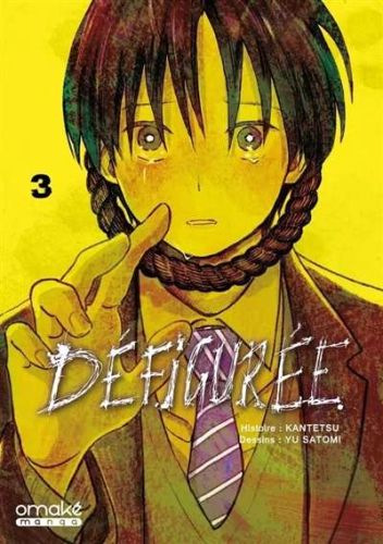 Défigurée