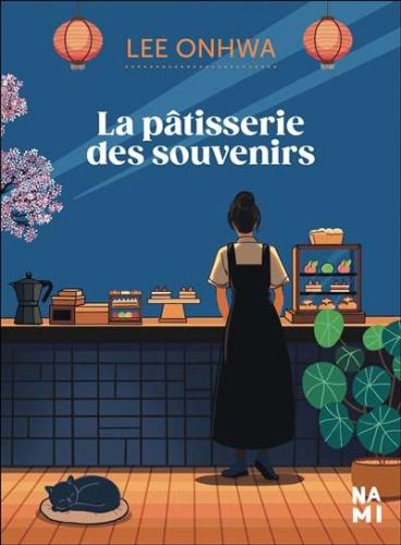 Pâtisserie des souvenirs, (la)