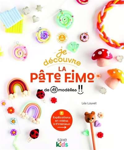 Je découvre la pâte fimo