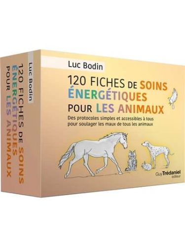 120 fiches de soins énergétiques pour les animaux