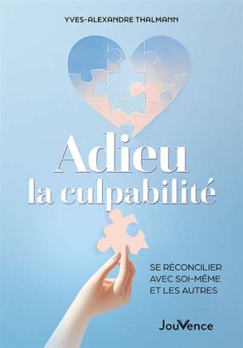 Adieu la culpabilité