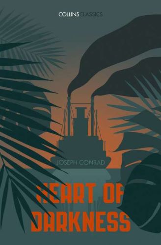 Heart of darkness (collins classics)