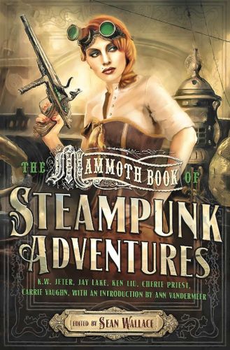 The mammoth book of steampunk adventures