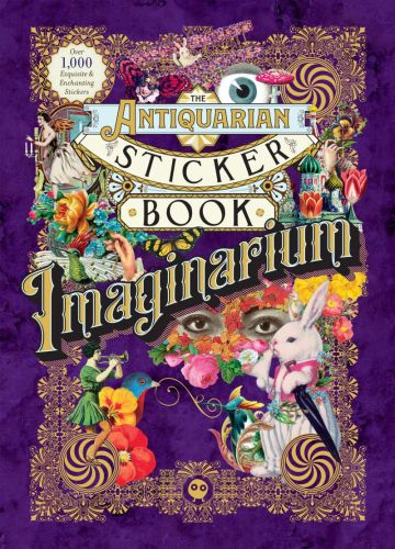 The antiquarian sticker book: imaginarium