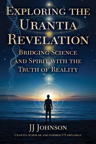 Exploring the urantia revelation