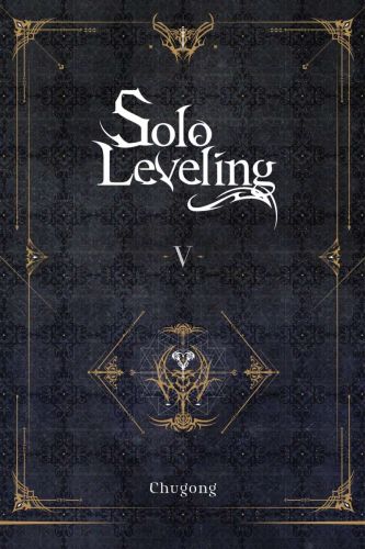 Solo leveling, vol. 5 (novel)