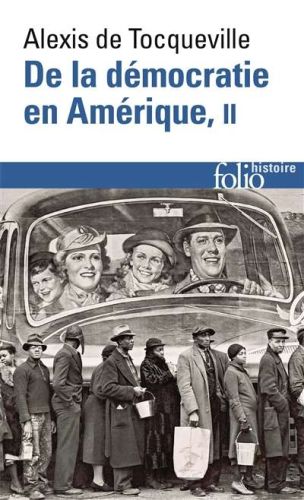 De la démocratie en amérique, vol. 2