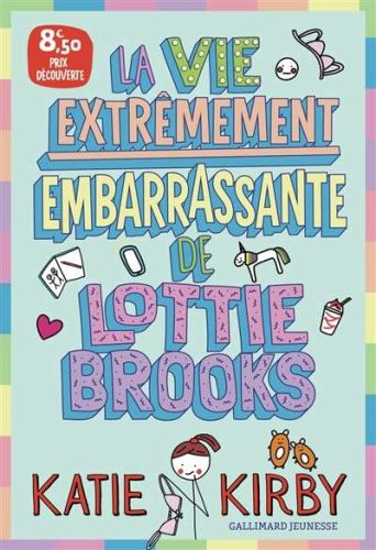 Vie extrêmement embarrassante de lottie brooks, (la)