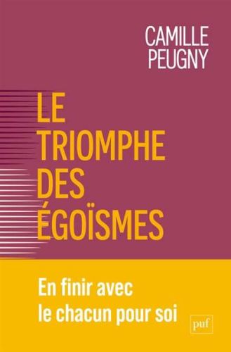 Triomphe des égoïsmes, (le)